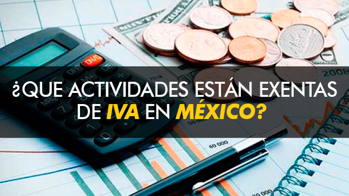 Creo que estoy enfermo En otras palabras Egipto Que actividades están exentas de IVA en México? | FACTURAMELO